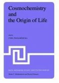 Cosmochemistry and the Origin of Life (eBook, PDF)