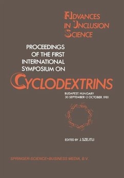 Proceedings of the First International Symposium on Cyclodextrins (eBook, PDF)