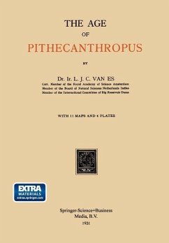 The Age of Pithecanthropus (eBook, PDF) - Es, Louis Jean Chrétien van