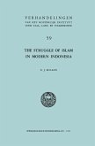 The Struggle of Islam in Modern Indonesia (eBook, PDF)