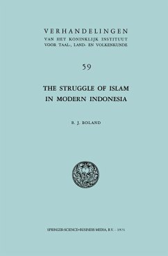The Struggle of Islam in Modern Indonesia (eBook, PDF) - Boland, B. J.