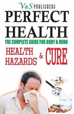 PERFECT HEALTH - HEALTH HAZARDS & CURE (eBook, ePUB) - S. K Prasoon