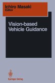 Vision-based Vehicle Guidance (eBook, PDF)