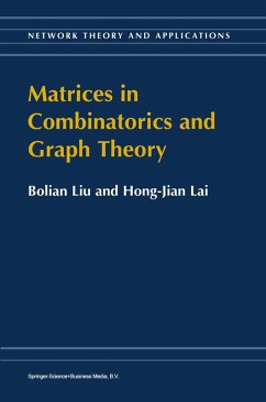 Matrices in Combinatorics and Graph Theory (eBook, PDF) - Bolian Liu; Hong-Jian Lai