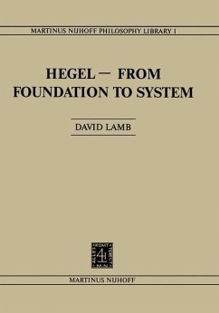 Hegel-From Foundation to System (eBook, PDF) - Lamb, D.