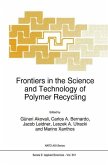 Frontiers in the Science and Technology of Polymer Recycling (eBook, PDF) Frontiers in the Science and Technology of Polymer Recycling (eBook, PDF)