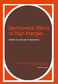 Electroweak Effects at High Energies (eBook, PDF) - Newman, Harvey B.