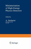 Miniaturization of High-Energy Physics Detectors (eBook, PDF)