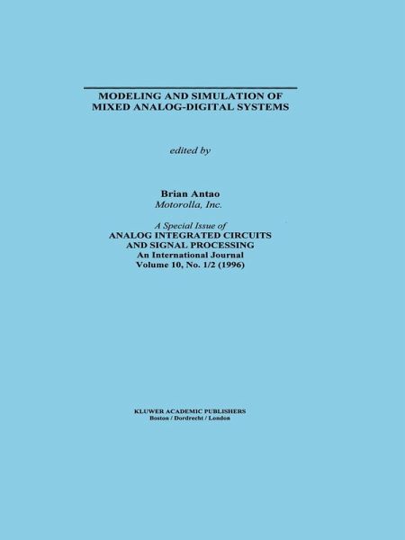 Modeling and Simulation of Mixed Analog-Digital Systems (eBook, PDF) Modeling and Simulation of Mixed Analog-Digital Systems (eBook, PDF)