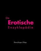 Die Erotische Enzyklopädie (eBook, ePUB)