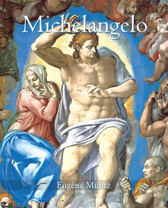 Michelangelo (eBook, ePUB) - Müntz, Eugène