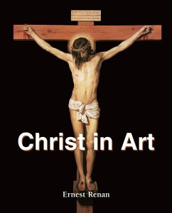 Christ in Art (eBook, ePUB) - Renan, Ernest