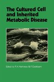 The Cultured Cell and Inherited Metabolic Disease (eBook, PDF)