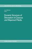 Dynamic Structure of Detonation in Gaseous and Dispersed Media (eBook, PDF)