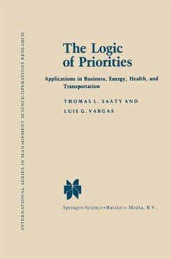 The Logic of Priorities (eBook, PDF) - Saaty, Thomas L.; Vargas, Luis G.