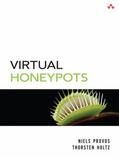 Virtual Honeypots (eBook, PDF) - Provos, Niels; Holz, Thorsten