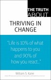 Truth About Thriving in Change, The (eBook, PDF)