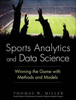 Sports Analytics and Data Science (eBook, PDF) - Miller Thomas W.