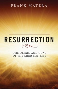 Resurrection (eBook, ePUB) - Matera, Frank J.
