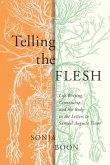 Telling the Flesh (eBook, ePUB)