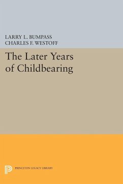 Later Years of Childbearing (eBook, PDF) - Bumpass, Larry L.