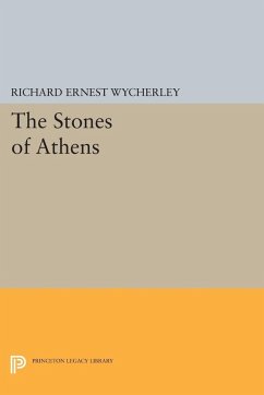 The Stones of Athens (eBook, PDF) - Wycherley, Richard Ernest