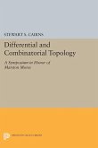 Differential and Combinatorial Topology (eBook, PDF) Differential and Combinatorial Topology (eBook, PDF)