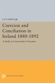 Coercion and Conciliation in Ireland 1880-1892 (eBook, PDF)