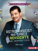 Astrophysicist and Space Advocate Neil deGrasse Tyson (eBook, PDF)