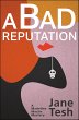 A Bad Reputation (eBook, ePUB) - Bild 1