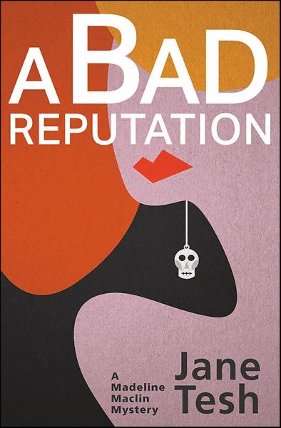 A Bad Reputation (eBook, ePUB) A Bad Reputation (eBook, ePUB)