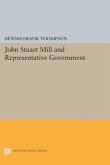John Stuart Mill and Representative Government (eBook, PDF)