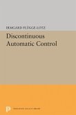 Discontinuous Automatic Control (eBook, PDF)