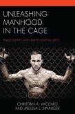 Unleashing Manhood in the Cage (eBook, ePUB)