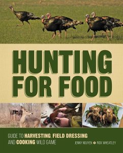 Hunting For Food (eBook, ePUB) - Nguyen, Jenny; Wheatley, Rick