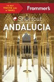 Frommer's Shortcut Andalucia (eBook, ePUB)