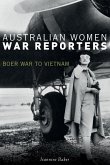 Australian Women War Reporters (eBook, ePUB)