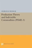 Production Theory and Indivisible Commodities. (PSME-3), Volume 3 (eBook, PDF)