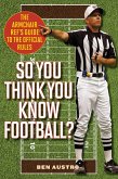So You Think You Know Football? (eBook, ePUB)