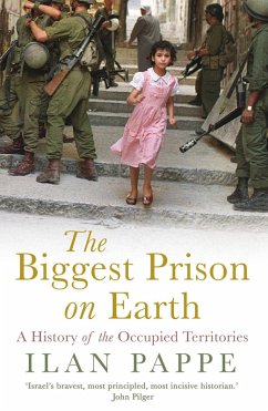 The Biggest Prison on Earth (eBook, ePUB) - Pappe, Ilan