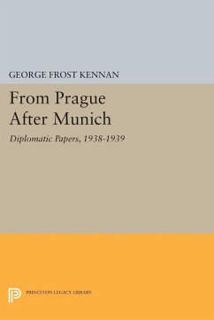From Prague After Munich (eBook, ePUB) - Kennan, George Frost