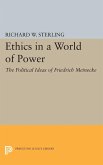 Ethics in a World of Power (eBook, PDF) Ethics in a World of Power (eBook, PDF)