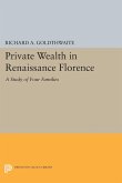 Private Wealth in Renaissance Florence (eBook, PDF)