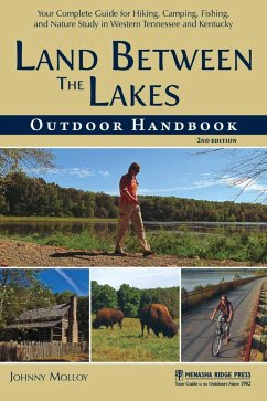 Land Between The Lakes Outdoor Handbook (eBook, ePUB) - Molloy, Johnny