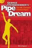 George Steinbrenner's Pipe Dream (eBook, ePUB)