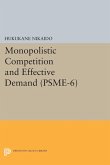 Monopolistic Competition and Effective Demand. (PSME-6) (eBook, PDF)