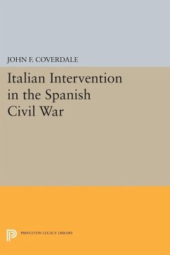 Italian Intervention in the Spanish Civil War (eBook, PDF) - Coverdale, John F.