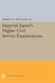 Imperial Japan's Higher Civil Service Examinations (eBook, PDF)