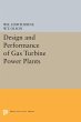 Design and Performance of Gas Turbine... - Bild 1