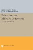 Education and Military Leadership. A Study of the ROTC (eBook, PDF)